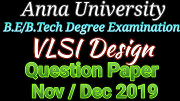 EC6601 VLSI Design Nov/Dec 2019 Question Paper Anna University B.E /B.tech Examination annieandaksi
