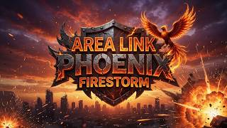 Area Link Phoenix Firestorm 🔥🦅💥