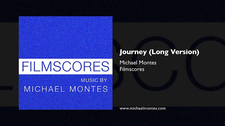 Michael Montes - "Journey (Long Version)"
