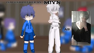 Blue Lock React To Myn As Isagis Brother As Zhenya Codename Anastasia 2X