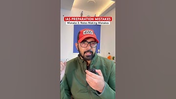 UPSC Exam Mistake 2: Notes Making Mistakes