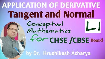 Tangent and Normal (Application of Derivative ),class 12th CHSE, ODISHA /CBSE.Part -1