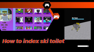 How to index Ski Toilet(every second add 1 skill point)