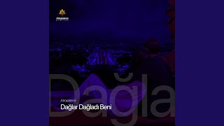 Dağlar Dağladı Beni (Anatolian Version)
