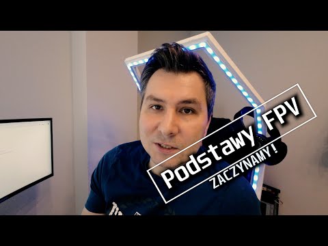 Podstawy FPV. Cz