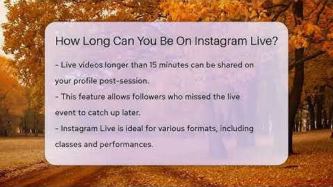 How Long Can You Be On Instagram Live? - Everyday-Networking