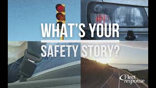 What's Your Safety Story?