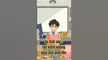 Sự Thật Sốc: Tiết Kiệm Không Giúp Bạn Giàu Lên! #lamgiau #trietlysong #biquyetlamgiau