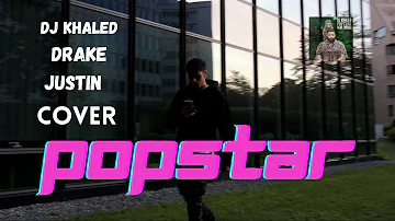 DJ Khaled ft. Drake - POPSTAR (Starring Justin Bieber) Cover | Zack