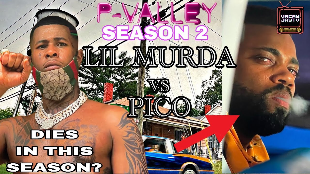 LIL MURDA VS PICO | P VALLEY SEASON 2 EXCLUSIVE!! - YouTube