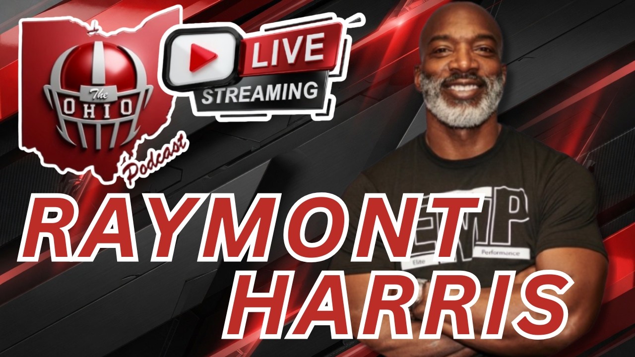 FORMER BUCKEYE RAMONT HARRIS INTERVIEW - The OHIO Podcast