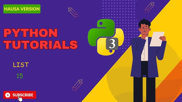 #15. Python List | koyon programming da hausa