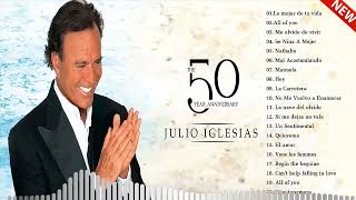 Julio Iglesias Greatest Hits - Best Songs Julio Iglesias Album 2022