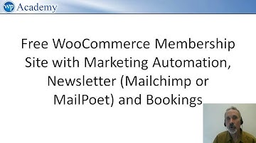 Free WooCommerce Membership Site with Marketing Automation -- sales video