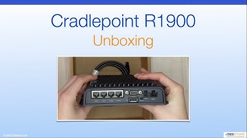 Cradlepoint R1900 - Unboxing