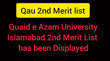 2nd Merit List Quaid i Azam University Islamabad 2022 | Second Merit list Deatil | Last Date Qau