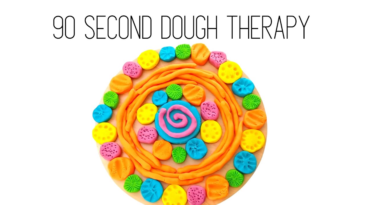 90 SECOND DOUGH THERAPY YouTube