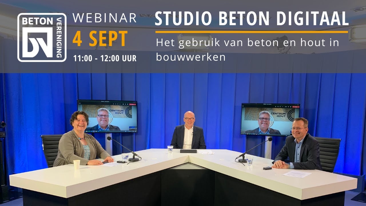 Studio Beton Digitaal 4 september 2020: Het gebruik van beton en hout in bouwwerken