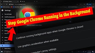 How To Stop Google Chrome Running in the Background When Closed