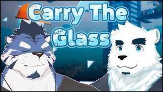 【Carry The Glass】やれんのかって w/端白もがみ【あおねぐぅず】