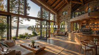 Calm Morning Jazz Coffee Shop for Start A Peaceful Day | Quiet Jazz Music by the Lake to Deep Focus