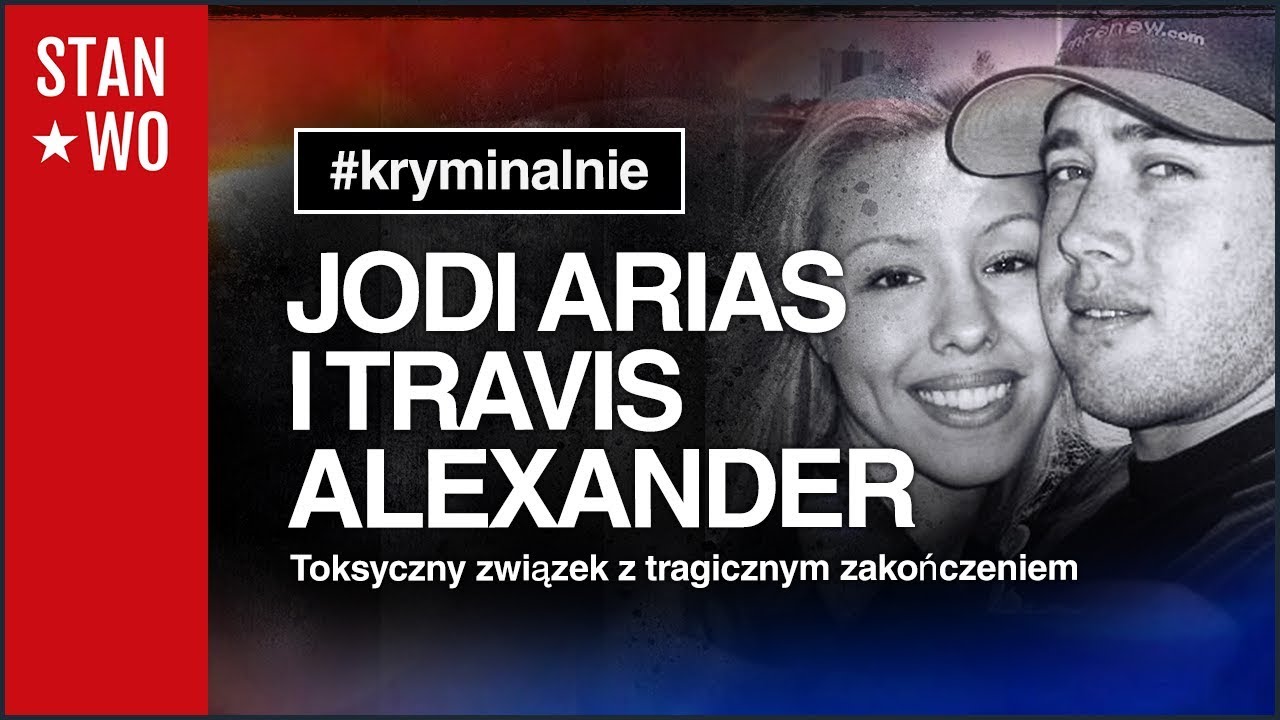Jodi Arias i Travis Alexander - Fatalne Zauroczenie - Kryminalnie #18