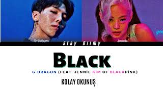 G-Dragon & Jennie -Black- Kolay Okunuş
