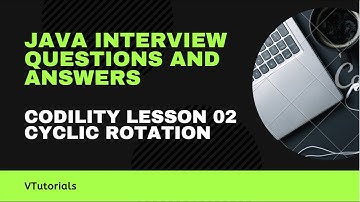 Java Interview Questions and Answers - Codility Lesson 02 (Cyclic Rotation)