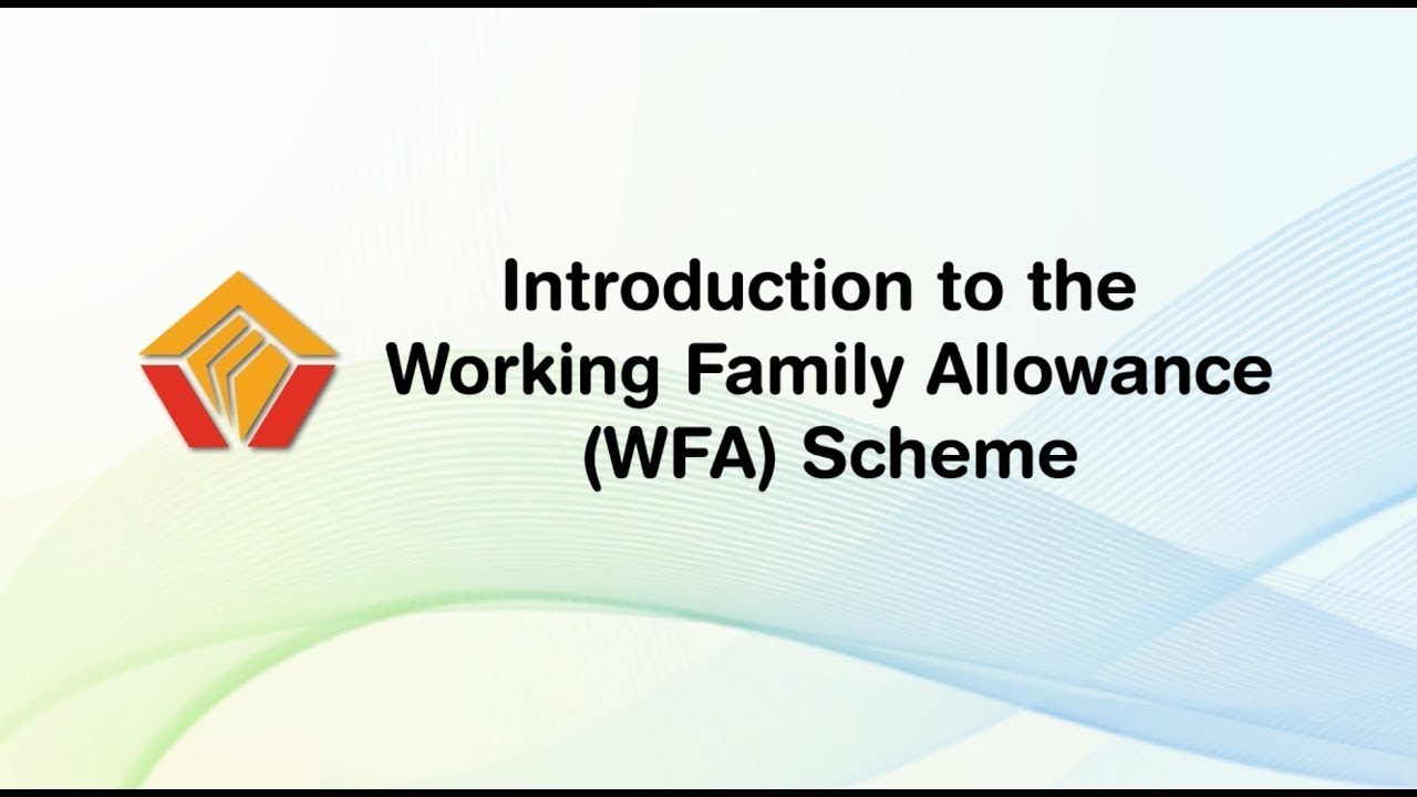 allowance คือ  Update  (Thai) Introduction to the Working Family Allowance Scheme