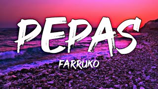 Farruko - Pepas Letralyrics