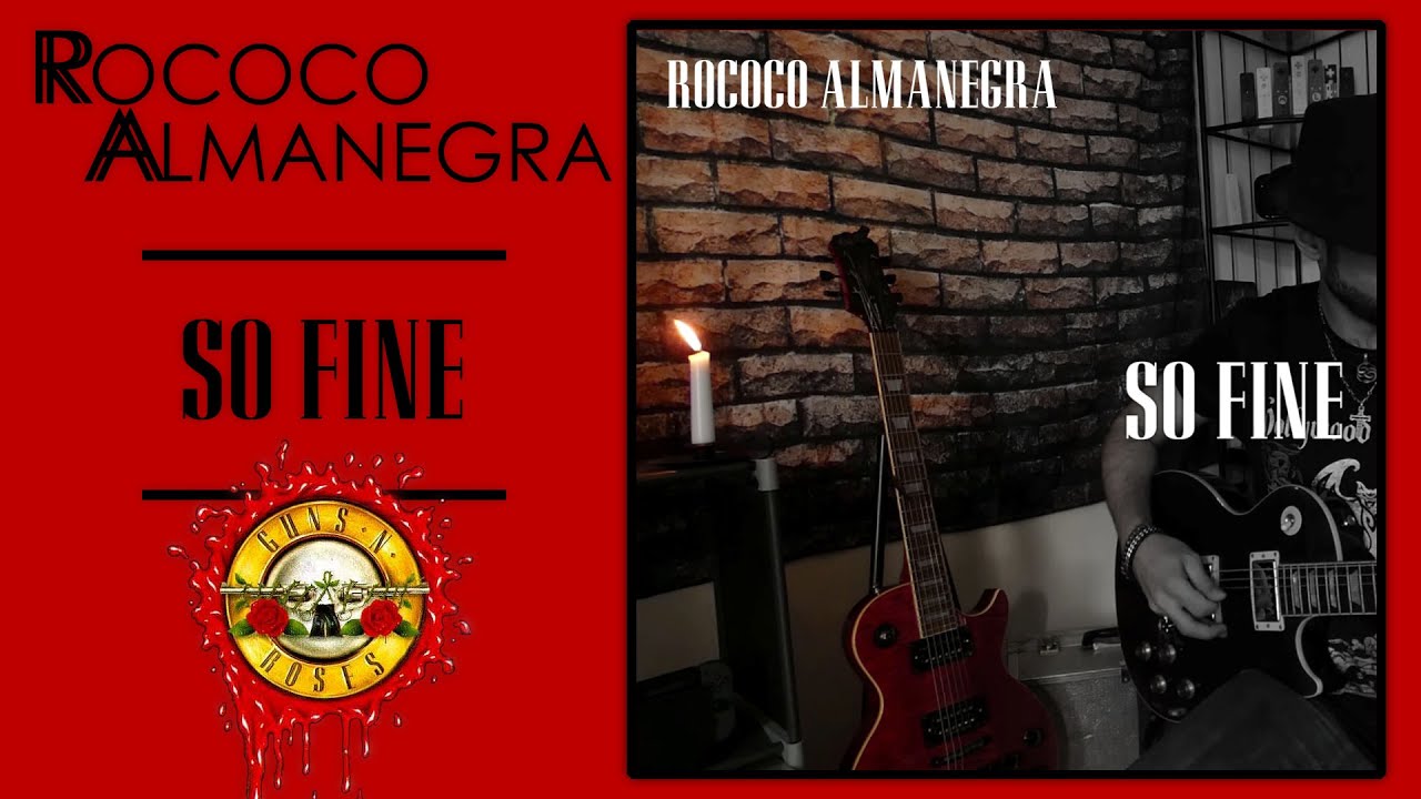 So Fine | Rococo Almanegra | Guns N' Roses cover
