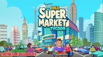 Idle Supermarket Tycoon - Tiny Shop Game Android Gameplay