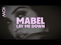Mabel Lay Me Down Traducción Al Español mp3
