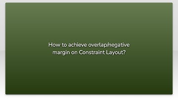 How to achieve overlap/negative margin on Constraint Layout?