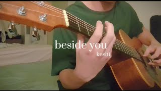 Download Lagu keshi - beside you    (fingerstyle guitar cover)   Onemanband - bass, melody, drums on only 1 guitar MP3