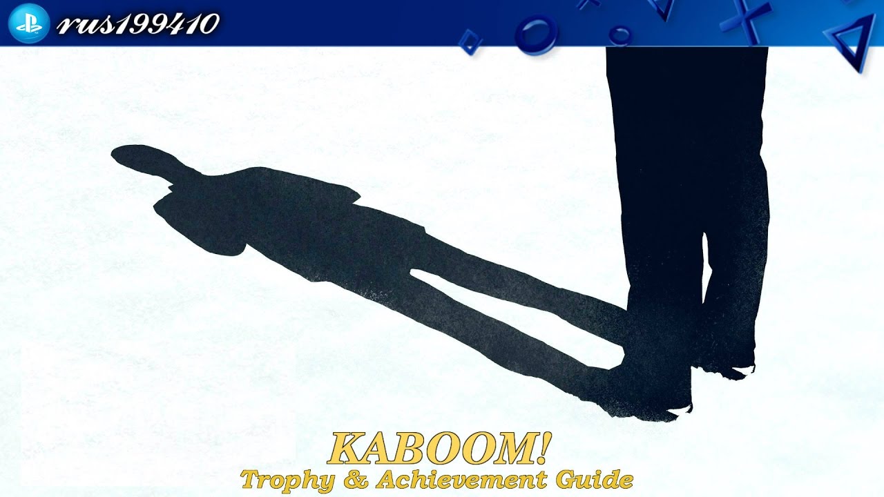 Kona   KABOOM Trophy  Achievement Guide rus199410 PS4Xbox One