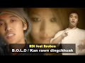 Capture de la vidéo Rdi Ft. Reuben - B.o.l.d | Kan Rawn Ding Chhuak (Official)