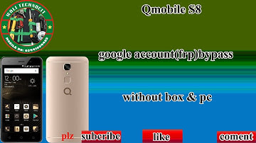 q mobile s8 frp bypass | Qmobile s8 google account bypass without pc