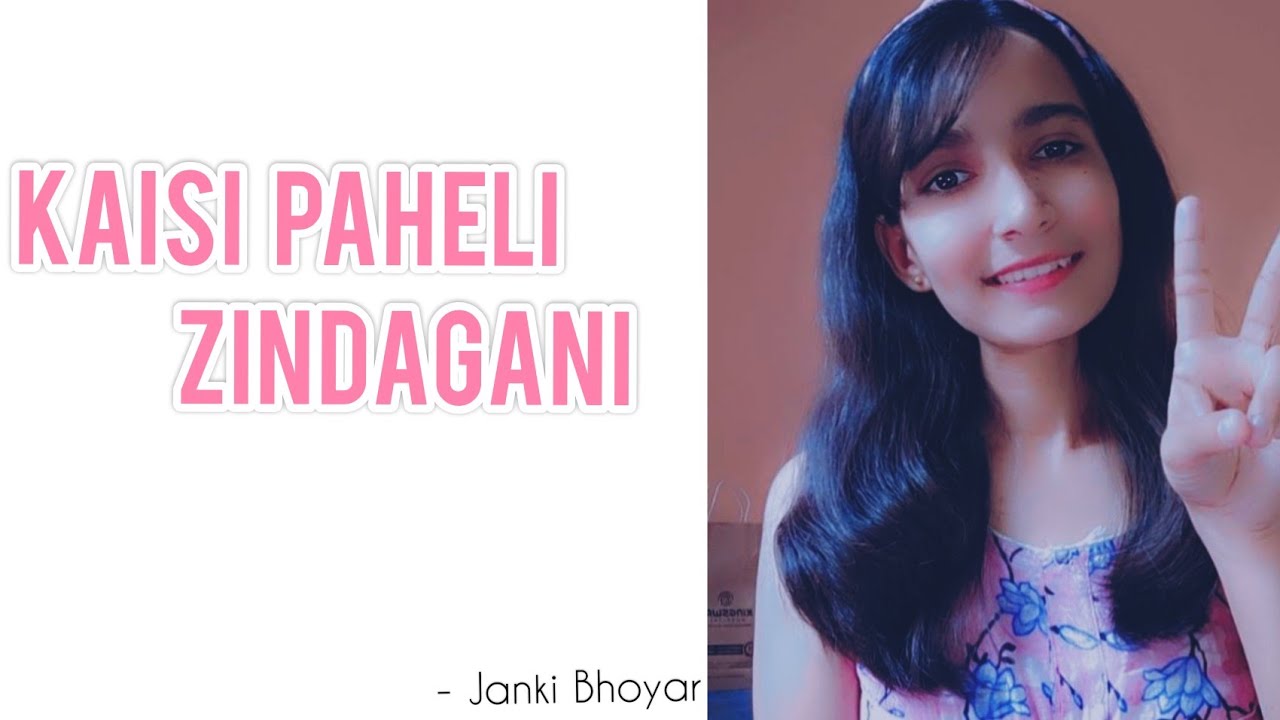 Kaisi Paheli Zindagani  Parineeta  Sunidhi Chauhan  Cover by Janki Bhoyar