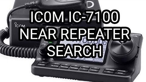 ICOM IC-7100 Near Repeater Search