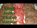 Khachay keemy k kabab recipe by soni foodsbas 10 mint my teyar