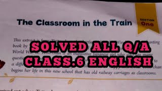 The Classroom in the Train Class.6 Questions Answers |Class.6 Q/A The Classroom in the Train |