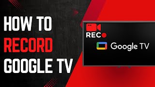 The Best Way To Record Google Tv With A Video Capture Card In 2025