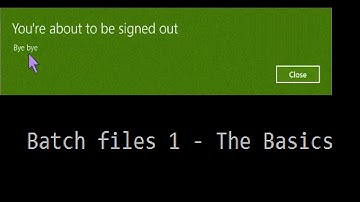 Batch Files 1 - The Basics