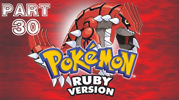 Pokemon Ruby [HD] Playthrough part 30