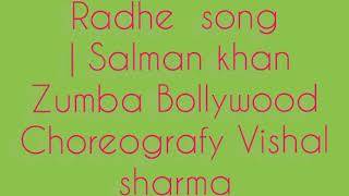 Radhe song | Zumba Bollywood | Salman Khan | Sajid Wajid | choreografy Vishal sharma