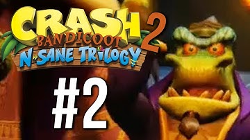 Crash Bandicoot 2 Cortex Strikes Back N Sane Trilogy Gameplay Walkthrough Part 2