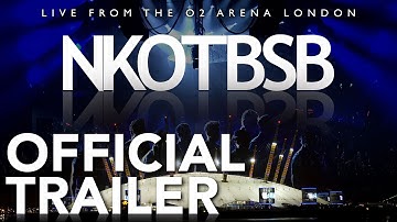 NKOTBSB - Live From The O2 Arena London | Official Trailer
