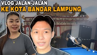 DAFFAXML VLOG JALAN -JALAN KE KOTA BANDAR LAMPUNG - Vlog Part 1