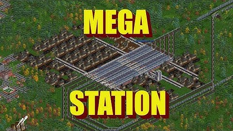 MEGA STATION! | OPENTTD